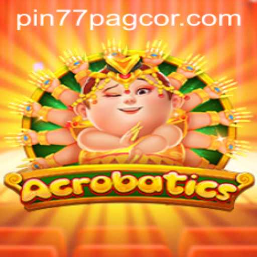 Exploring Acrobatics: The Thrilling Game and Its Connection to pin77 pagcor
