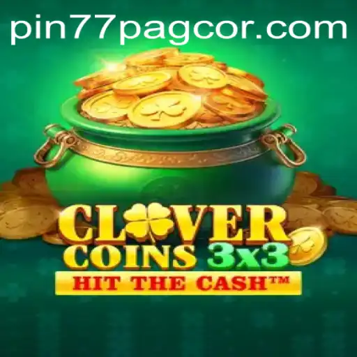 Discovering Clovercoin3x3: A Revolutionary Gaming Experience with Pin77 PAGCOR
