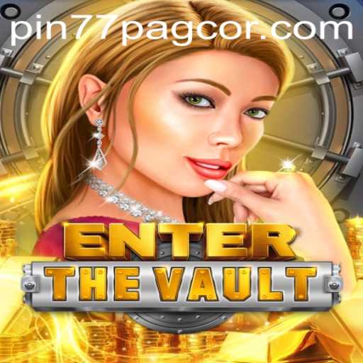 Discover the Thrills of EntertheVault: Unlock Adventure with Pin77 Pagcor