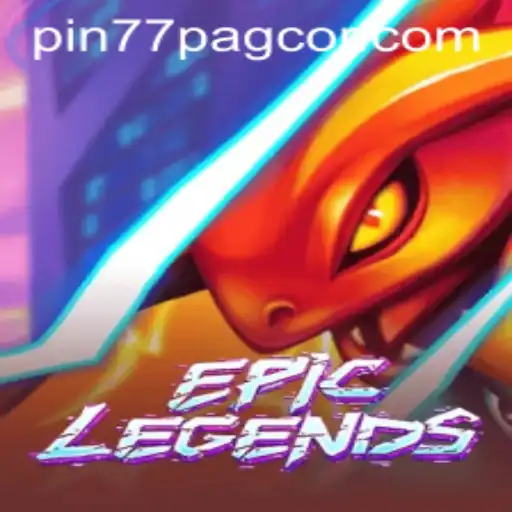 Epic Legends Unveiled