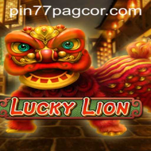 Exciting World of LuckyLion and Pin77 Pagcor