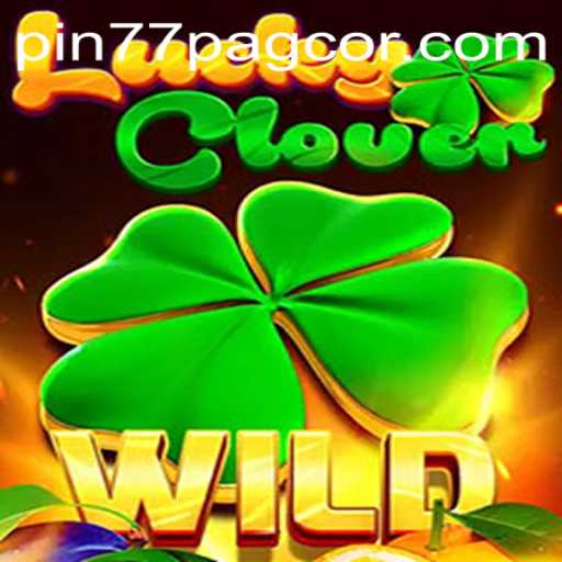 Exploring LuckyClover Game and PIN77 PAGCOR