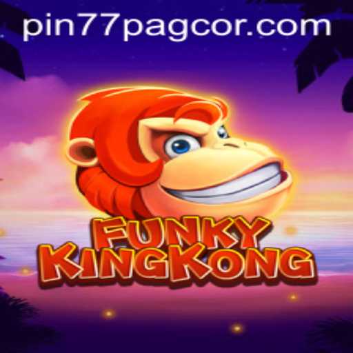 Exploring FunkyKingKong: The Dynamic Gaming Experience Enhanced by Pin77 Pagcor