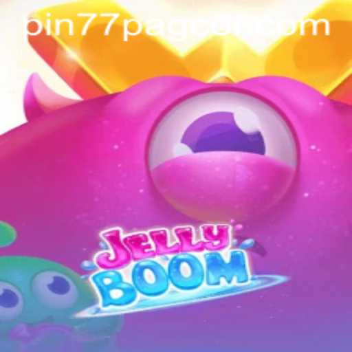 JellyBoom: An Exciting Gaming Journey with a Twist of Pin77 Pagcor