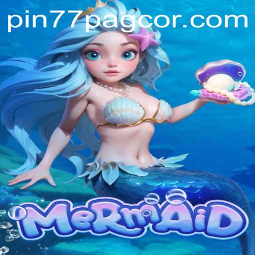 Unveiling the Exciting World of 'Mermaid': A Dive into Pin77's Pagcor Adventure