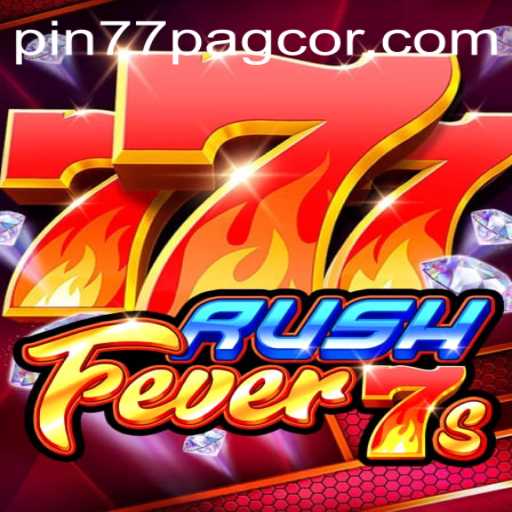 Exploring the Exciting World of RushFever7s and its Connection to pin77 pagcor