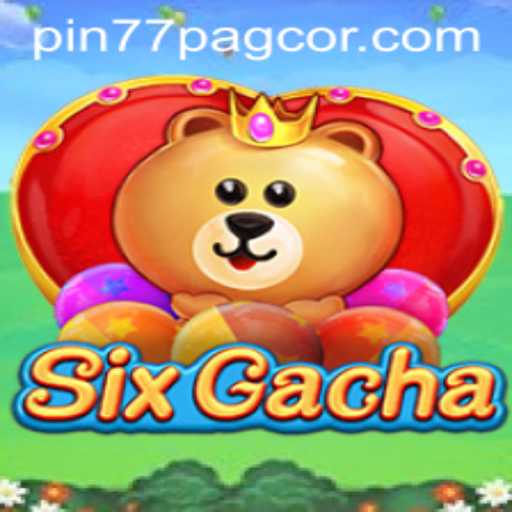Exploring the Thrills of SixGacha: A New Era of Gaming with Pin77 Pagcor
