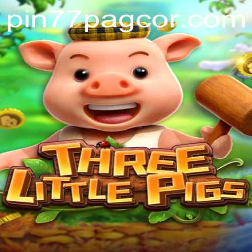 THREELITTLEPIGS Game Features and Guide