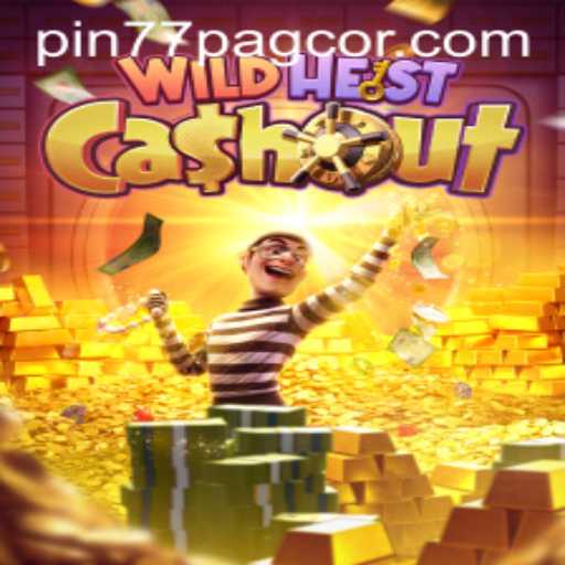 Exploring the Thrills of WildHeistCashout with Pin77 PAGCOR